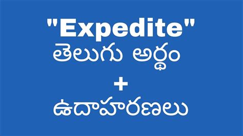 expedite in tagalog|Expedite meaning in Telugu .